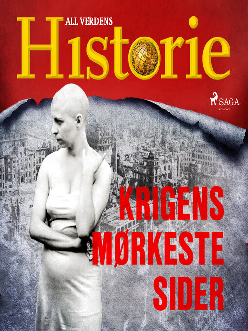 Title details for Krigens mørkeste sider by All Verdens Historie - Available